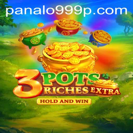 Exploring the Innovative Gameplay of 3potsExtra and the Thrill of Panalo999
