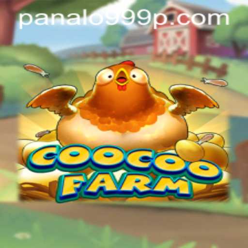 Exploring CooCooFarm: A Unique Gaming Experience Wrapped with Panalo999 Rewards