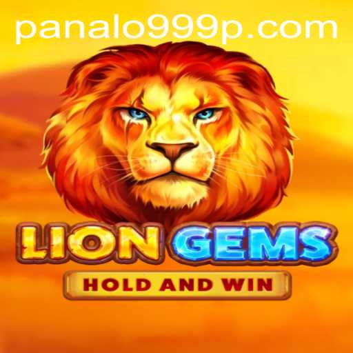 Discover the Exciting World of LionGems: A Unique Gaming Experience with Panalo999