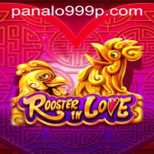 RoosterInLove: A Unique Gaming Experience with Panalo999
