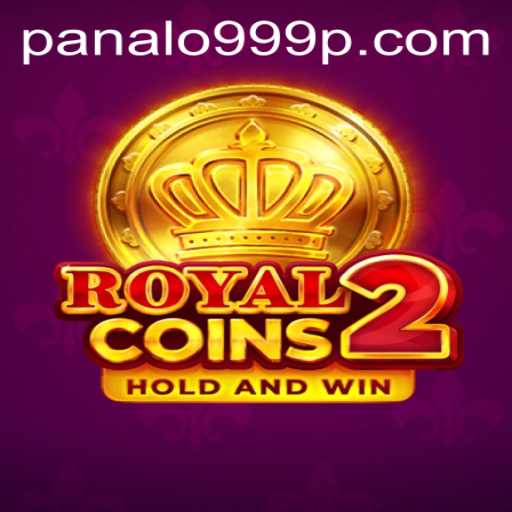 Discover the Exciting World of RoyalCoins2 with Panalo999