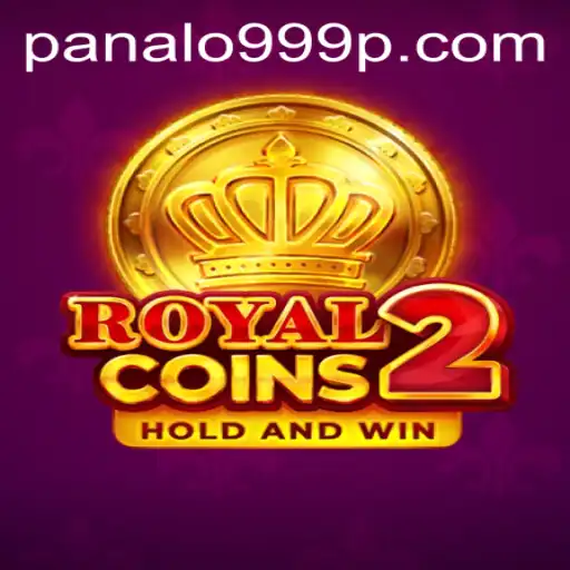 Discover the Exciting World of RoyalCoins2 with Panalo999